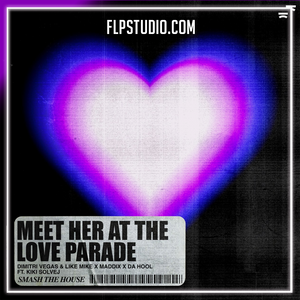 Dimitri Vegas & Like Mike feat. Maddix & Da Hool & Kiki Solvej - Meet Her At The Love Parade FL Studio Remake (Mainstage)