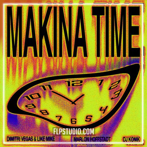Dimitri Vegas & Like Mike & Marlon Hoffstadt & DJ Konik - Makina Time (FL Studio Remake)