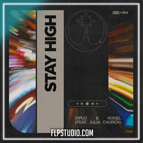 Diplo & HUGEL - Stay High (feat. Julia Church) FL Studio Remake (Tech House)