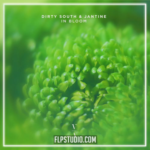 Dirty South & Jantine - In Bloom FL Studio Remake (Melodic House)