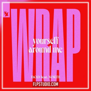 D.O.D feat. NORTH - Wrap Yourself Around Me FL Studio Remake (Dance)