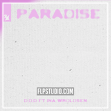 D.O.D feat. Ina Wroldsen - Paradise FL Studio Remake (Dance Pop)