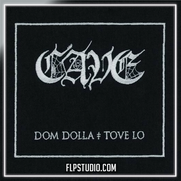 Dom Dolla & Tove Lo - CAVE FL Studio Remake (Drum & Bass)