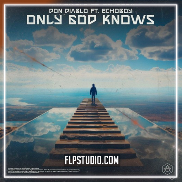 Don Diablo x ECHoBOY - Only God Knows FL Studio Remake (Pop House)