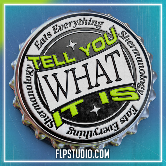 Eats Everything & Shermanology – Tell You What It Is FL Studio Remake (House)