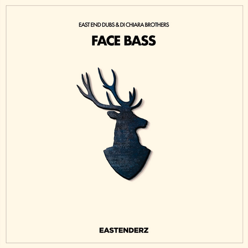 East End Dubs, Di Chiara Brothers - Face Bass FL Studio Remake (Minimal / Deep Tech)