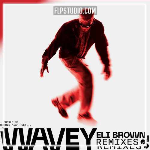 Eli Brown - Wavey (Linska Remix) (FL Studio Remake)
