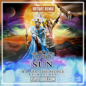 Empire Of The Sun - We Are The People (ARTBAT Remix) FL Studio Remake (Melodic House)