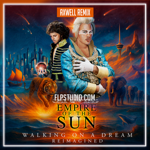 Empire Of The Sun, Michael Calfan - Walking On A Dream (Axwell Remix) FL Studio Remake (Dance Pop)