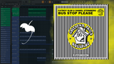 Fatboy Slim & Daniel Steinberg - Bus Stop Please FL Studio Remake (Tech House)