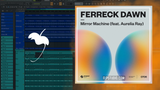 Ferreck Dawn - Mirror Machine ft. Aurelia Ray FL Studio Remake (Tech House)