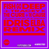 Fish Go Deep & Tracey K - The Cure & The Cause (Idris Elba Remix) FL Studio Remake (House)