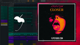 Frostan - Closer FL Studio Remake (Pop House)