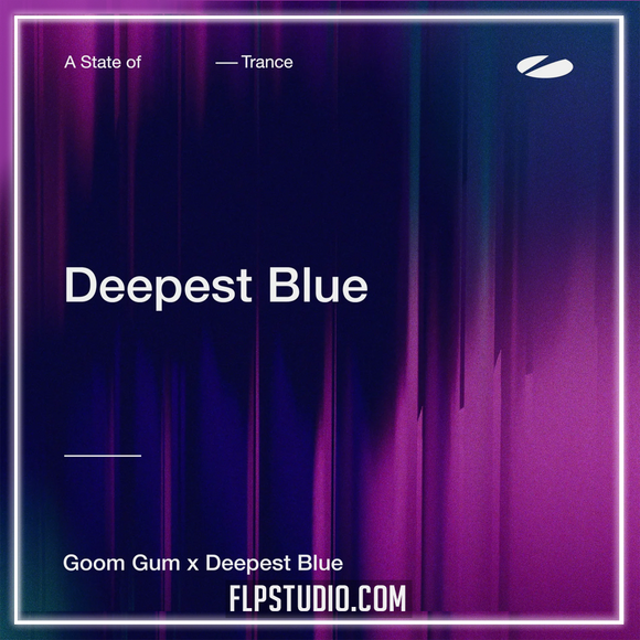 Goom Gum x Deepest Blue - Deepest Blue FL Studio Remake (Melodic House)