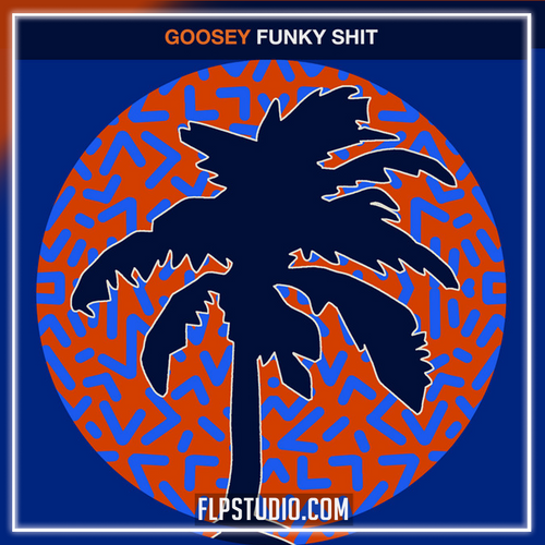 Goosey - Funky Shit FL Studio Remake (House)