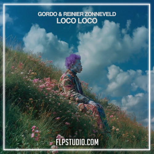 Gordo & Reinier Zonneveld - Loco Loco (FL Studio Remake)