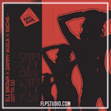 Sacha, Eli Brown, Danny Avila - Gotta Go FL Studio Remake (Techno)