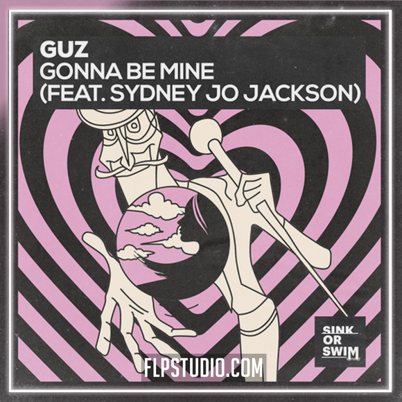 GUZ - Gonna Be Mine (feat. Sydney Jo Jackson) FL Studio Remake (Tech House)
