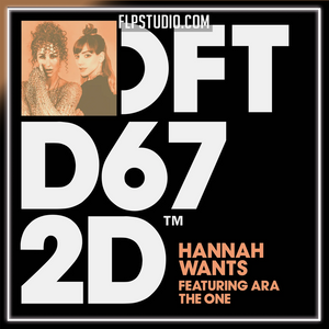 Hannah Wants, ARA (UK) - The One FL Studio Remake (Dance)