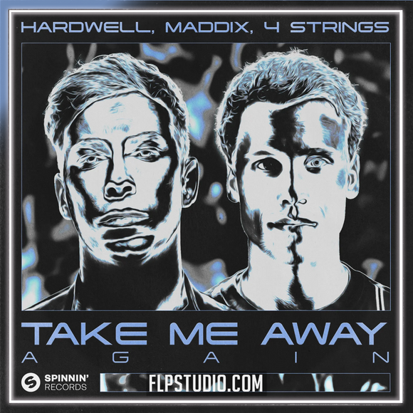 Hardwell, Maddix, 4 Strings - Take Me Away Again FL Studio Remake (Mainstage)