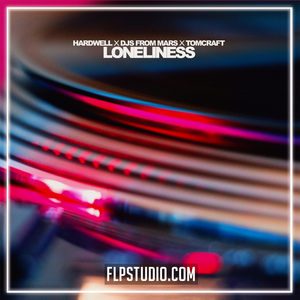 Hardwell x DJs From Mars x Tomcraft - Loneliness FL Studio Remake (Mainstage)
