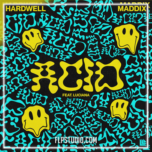 Hardwell & Maddix feat. Luciana - ACID FL Studio Remake (Mainstage)
