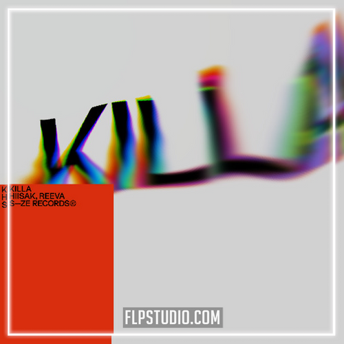 Hiisak. Reeva - KILLA (FL Studio Remake)