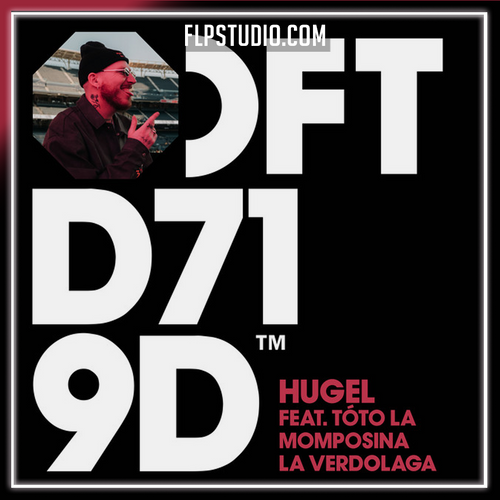 HUGEL ft. Tóto La Momposina - La Verdolaga FL Studio Remake (Afro House)