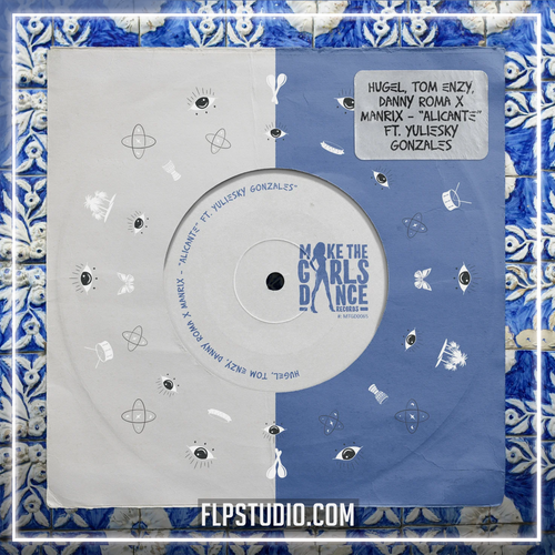 HUGEL, Tom Enzy, Danny Roma x Manrix - Alicante ft Yuliesky Gonzalvez FL Studio Remake (Afro House)