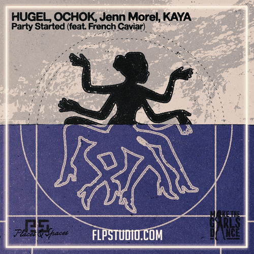 Hugel, Jenn Morel, Ochok, KAYA (US) – Party Started (FL Studio Remake)