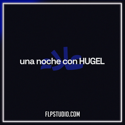 HUGEL, Alleh, Yorghaki - Una noche con Hugel FL Studio Remake (Afro House)