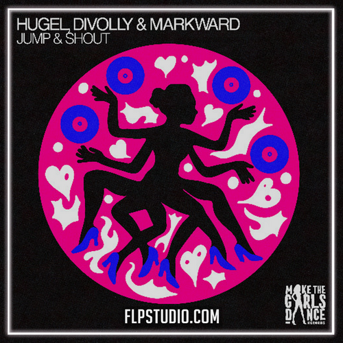Hugel, Divolly & Markward - Jump & Shout (FL Studio Remake)