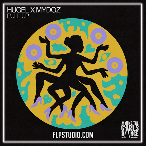 Hugel, Mydoz - Pull Up (FL Studio Remake)