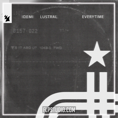 IDEMI & Lustral - Everytime FL Studio Remake (Dance Pop)