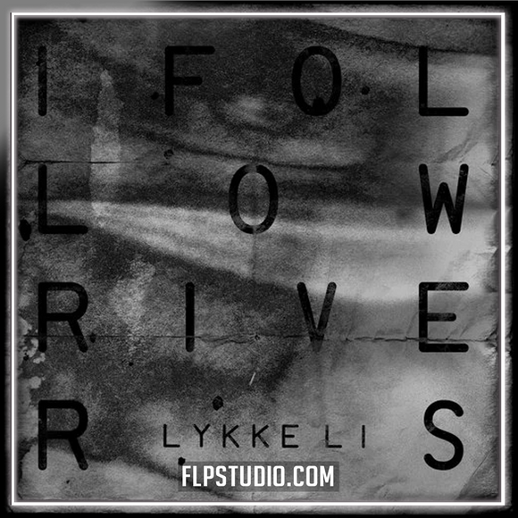 Lykke Li – I Follow Rivers (The Magician Remix) FL Studio Remake (Dance Pop)