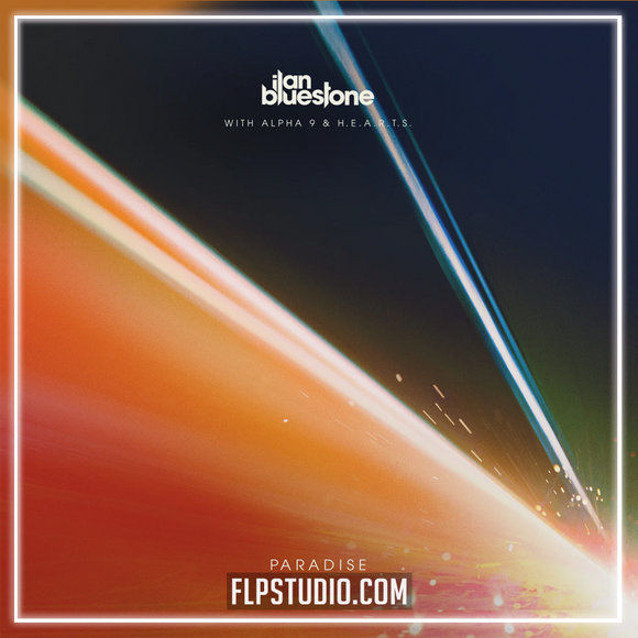 ilan-Bluestone, ALPHA 9, H.E.A.R.T.S. - Paradise FL Studio Remake (Trance)