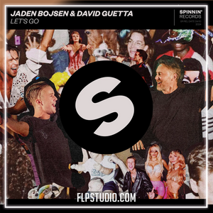 Jaden Bojsen & David Guetta - Lets Go FL Studio Remake (Dance Pop)