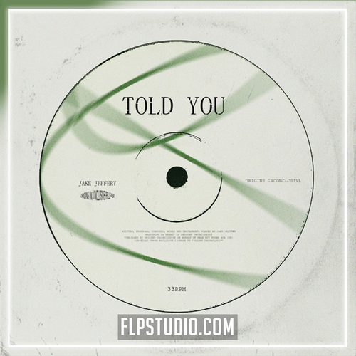 Jake Jeffery - Told You FL Studio Remake (Tech House)