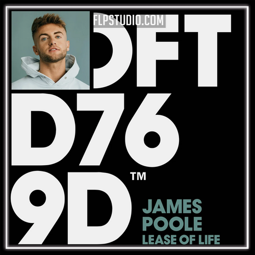 James Poole - Lease Of Life (FL Studio Remake)