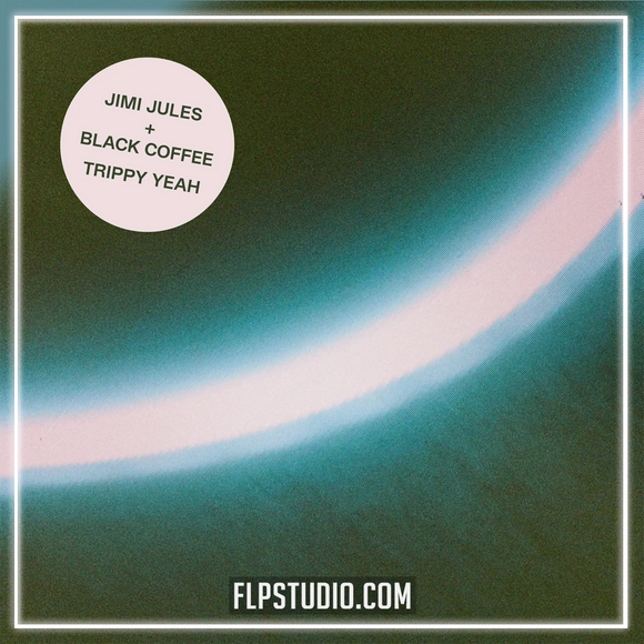 Jimi Jules & Black Coffee - Trippy Yeah FL Studio Remake (Melodic House)