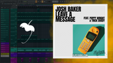 Josh Baker - Leave A Message (feat. Poppy Wright & Trick Shady) FL Studio Remake (Deep House)
