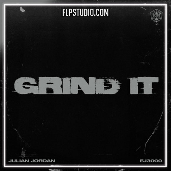 Julian Jordan, EJ3000 - Grind it FL Studio Remake (Bass House)