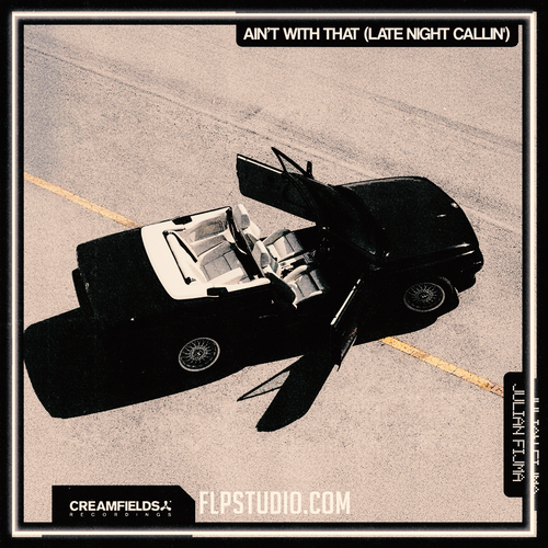 Julian Fijma - Ain't With That (Late Night Callin') FL Studio Remake (House)