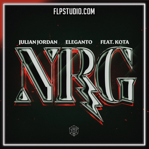 Julian Jordan & Eleganto - NRG (feat. Kota) FL Studio Remake (Bass House)