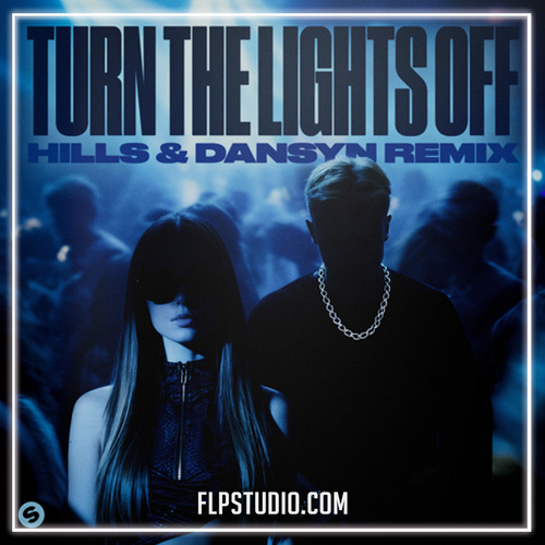 Juste & Jon - Turn The Lights Off (With Jaxstyle) (HILLS & Dansyn Remix) (FL Studio Remake)