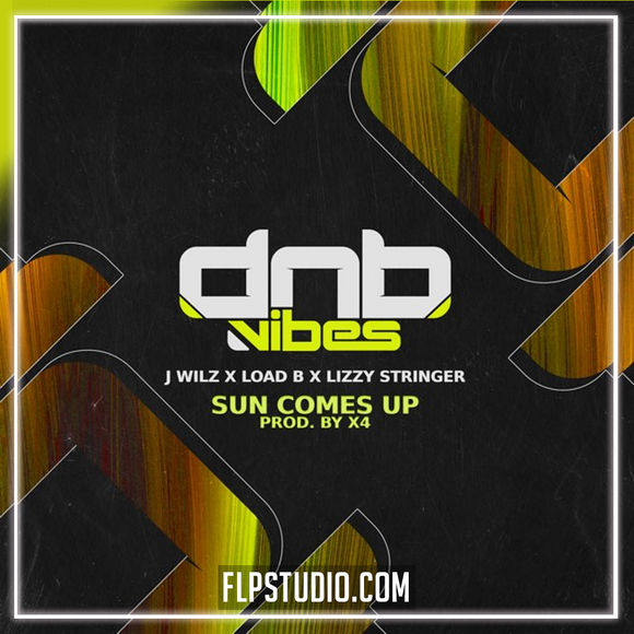 J WILZ X LOAD B X4 - Sun Comes Up (FT LIZZY STRINGER) FL Studio Remake (Drum & Bass)