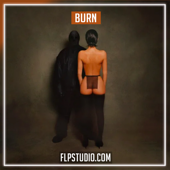 Kanye West & Ty Dolla $ign - Burn FL Studio Remake (Hip-Hop)