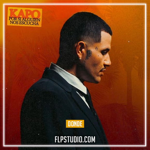 Kapo, Ryan Castro - Donde FL Studio Remake (Reggaeton)