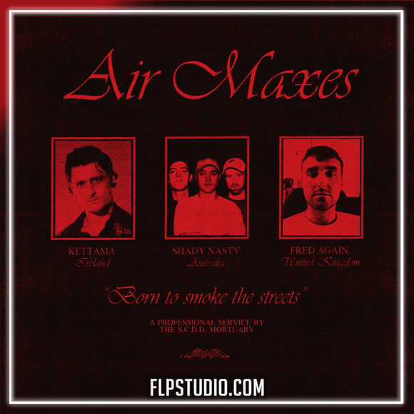 KETTAMA, Shady Nasty, Fred again.. - Air Maxes FL Studio Remake (Hip-Hop)