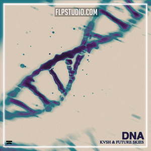 KVSH, Future Skies - DNA FL Studio Remake (Bass House)